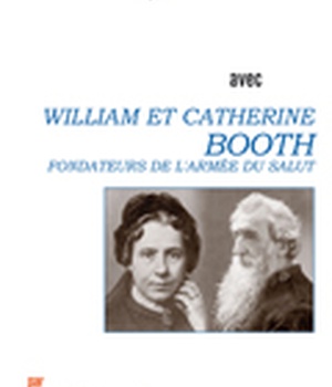 PRIER 15 JOURS AVEC WILLIAM ET CATHERINE BOOTH N 119 - FONDATEURS DE L'ARMEE DU SALUT