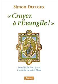CROYEZ A L'EVANGILE