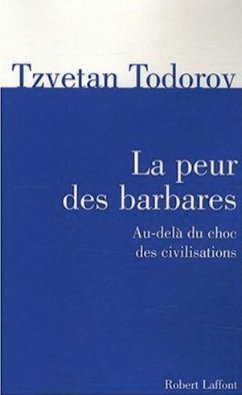 LA PEUR DES BARBARES