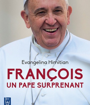 FRANCOIS, UN PAPE SURPRENANT