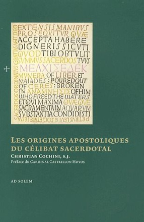 LES ORIGINES APOSTOLIQUES DU CELIBAT SACERDOTAL