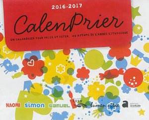 CALENPRIER - EDITIONS CRER/LUMEN VITAE/AVERBODE