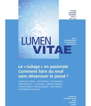 LE TUILAGE EN PASTORALE, REVUE LUMEN VITAE 2020-4 VOL 75 - COMMENT FAIRE DU NEUF SANS DESAVOUER