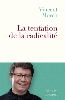 LA TENTATION DE LA RADICALITE
