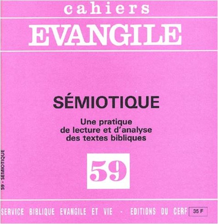 CAHIERS EVANGILE NO 59. SEMIOTIQUE