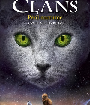 LA GUERRE DES CLANS - CYCLE VI - LIVRE 04 PERIL NOCTURNE