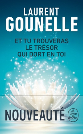 ET TU TROUVERAS LE TRESOR QUI DORT EN TOI