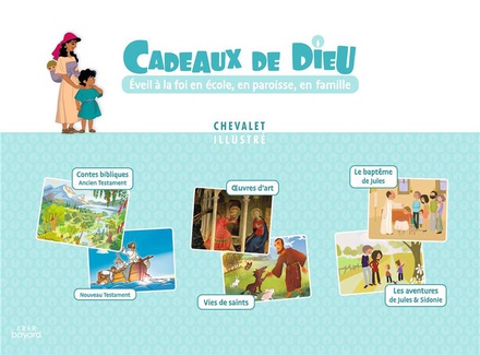CADEAUX DE DIEU - CHEVALET ILLUSTRE