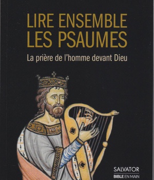 LIRE ENSEMBLE LES PSAUMES