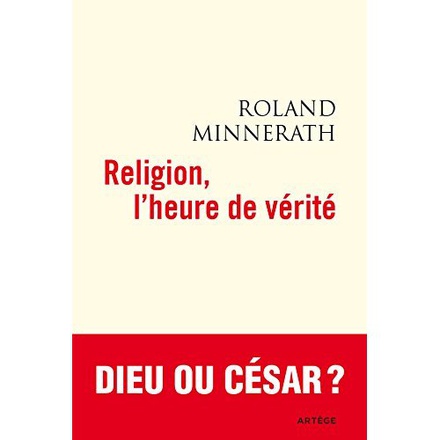 RELIGION, L'HEURE DE VERITE