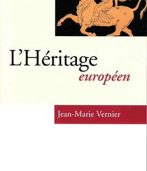 L'HERITAGE EUROPEEN - ESSAI SUR LA CULTURE INTELLECTUELLE DE L'EUROPE