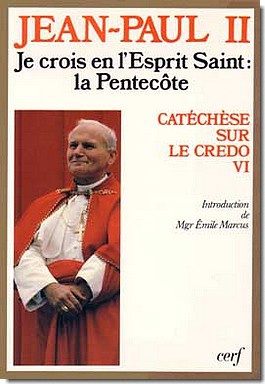 JE CROIS EN L'ESPRIT SAINT : LA PENTECOTE