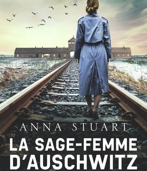 LA SAGE-FEMME D'AUSCHWITZ