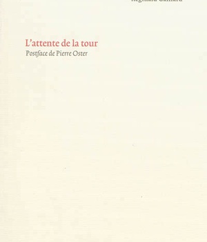 L'ATTENTE DE LA TOUR - POEMES
