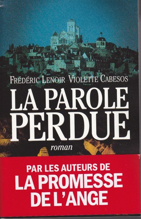 LA PAROLE PERDUE