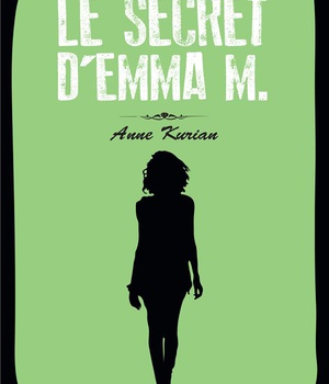 LE SECRET D'EMMA M. - ROMAN