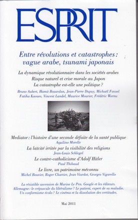 ESPRIT - ENTRE REVOLUTION ET CATASTROPHE : VAGUE ARABE, TSUNAMI JAPONAIS - JUIN 2011