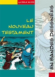 NOUVEAU TESTAMENT EN BANDES DESSINEES