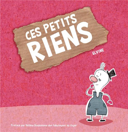 CES PETITS RIENS