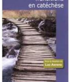 TRANSITIONS EN CATECHESE