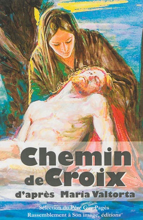 CHEMIN DE CROIX D'APRES MARIA VALTORTA - L83