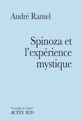 SPINOZA ET L'EXPERIENCE MYSTIQUE