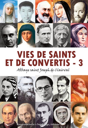 VIES DE SAINTS ET DE CONVERTIS, TOME 3 - L339
