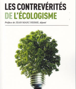 LES CONTREVERITES DE L'ECOLOGISME