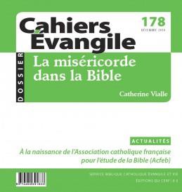 CAHIERS EVANGILE NO 178. LA MISERICORDE DANS LA BIBLE