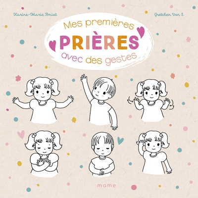 MES PREMIERES PRIERES AVEC DES GESTES NE