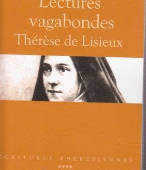 LECTURES VAGABONDES - THERESE DE LISIEUX