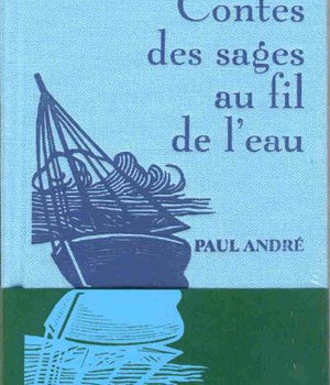 CONTES DES SAGES AU FIL DE L'EAU