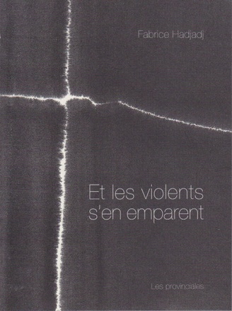 ET LES VIOLENTS S'EN EMPARENT