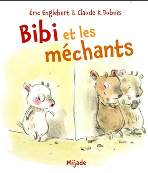 BIBI ET LES MECHANTS