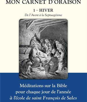 MON CARNET DORAISON TOME 1 - HIVER - DE L'AVENT AU SEPTUAGESIME