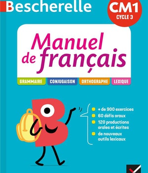 BESCHERELLE - FRANCAIS CM1 ED. 2020 - MON MANUEL D'ETUDE DE LA LANGUE ELEVE
