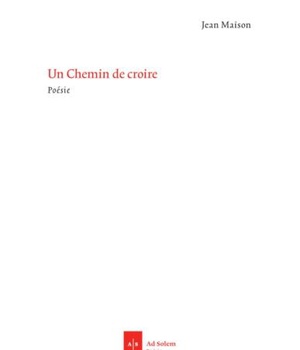 UN CHEMIN DE CROIRE