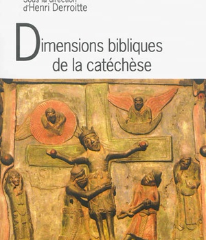 DIMENSIONS BIBLIQUES DE LA CATECHESE