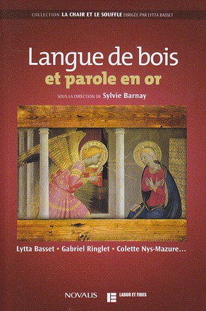 LANGUE DE BOIS ET PAROLE EN OR