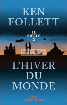 L'HIVER DU MONDE - LE SIECLE 2 - VOL02
