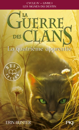 LA GUERRE DES CLANS, CYCLE IV - TOME 1 LA QUATRIEME APPRENTIE - VOL19