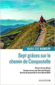 SEPT GRACES SUR LE CHEMIN DE COMPOSTELLE