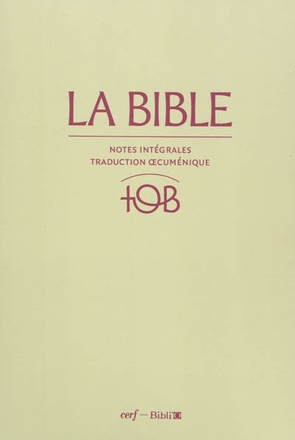 LA BIBLE TOB ROUGE A NOTES INTEGRALES