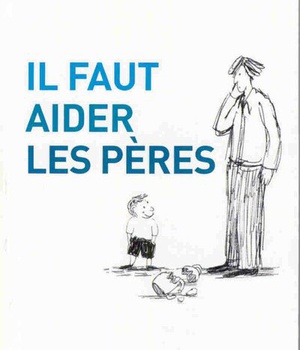 IL FAUT AIDER LES PERES