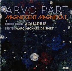 ARVO PART : MAGNIFICIENT MAGNIFICAT