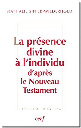 LA PRESENCE DIVINE A L'INDIVIDU D'APRES LE NOUVEAU TESTAMENT