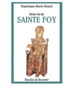 PETITE VIE DE SAINTE FOY