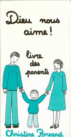 DIEU NOUS AIME - LIVRE DES PARENTS - PARENT