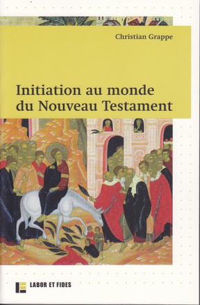 INITIATION AU MONDE DU NOUVEAU TESTAMENT