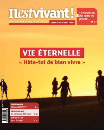 N 345 - VIE ETERNELLE - OCTOBRE - NOVEMBRE - DECEMBRE 2019 - HATE-TOI DE BIEN VIVRE !